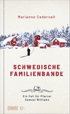 Schwedische Familienbande / Pfarrer Samuel Williams Bd.1 (eBook, ePUB) - Cedervall, Marianne