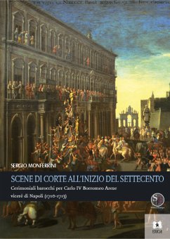 Scene di corte all’inizio del Settecento (eBook, PDF) - Monferrini, Sergio