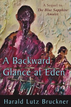 A Backward Glance at Eden - Bruckner, Harald Lutz