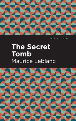 The Secret Tomb - Leblanc, Maurice