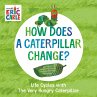 How Does a Caterpillar Change? - Bild 1