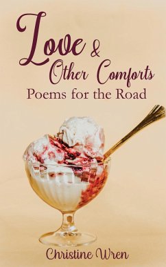 Love & Other Comforts - Wren, Christine