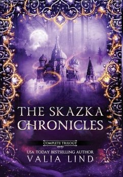 The Skazka Chronicles - Lind, Valia