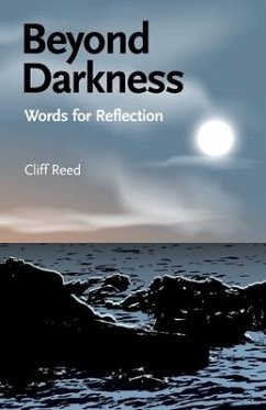 Beyond Darkness: Words for Reflection - Reed, Cliff