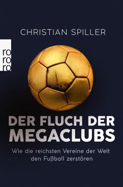 Der Fluch der Megaclubs (eBook, ePUB) - Spiller, Christian