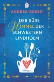 Der süße Himmel der Schwestern Lindholm (eBook, ePUB)