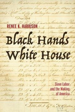 Black Hands, White House - Harrison, Renee K.