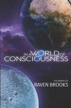 In A World of Consciousness - Brooks, Raven