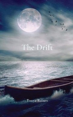 The Drift - Raines, Tonya M