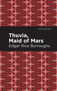 Thuvia, Maid of Mars - Burroughs, Edgar Rice