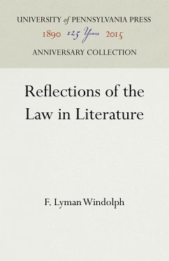 Reflections of the Law in Literature - Windolph, F Lyman