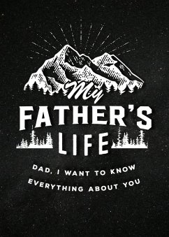 My Father's Life - Second Edition - Editors of Chartwell Books