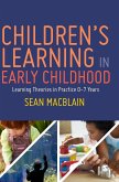 Children¿s Learning in Early Childhood