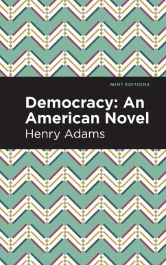 Democracy - Adams, Henry