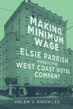 Making Minimum Wage - Knowles, Helen J.