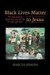 Black Lives Matter to Jesus - Bild 1