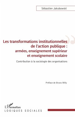 Les transformations institutionnelles de l'action publique - Jakubowski, Sébastien