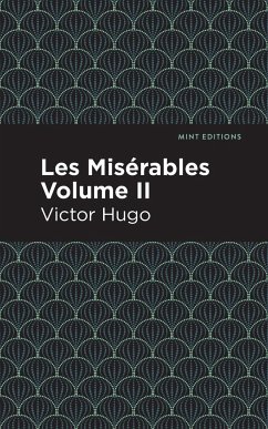 Les Miserables Volume II - Hugo, Victor