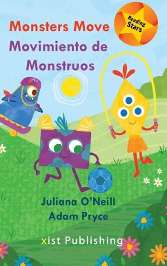 Monsters Move / Movimiento de Monstruos - O'Neill, Juliana