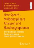 Hate Speech - Multidisziplinäre Analysen und Handlungsoptionen (eBook, PDF)