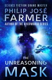 The Unreasoning Mask (eBook, ePUB)