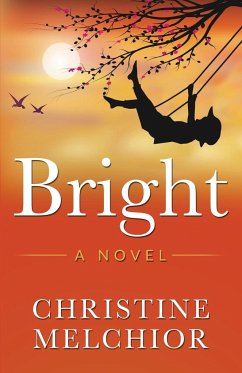 Bright - Melchior, Christine