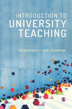 Introduction to University Teaching - Bale, Richard;Seabrook, Mary