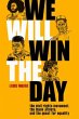 We Will Win the Day - Bild 1