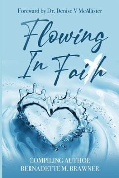 Flowing In Faith - McAllister, Denise V.; Hammond, Michelle Boulden; Thornton, Debra