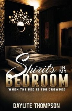 Spirits in My Bedroom - Thompson, Daylite