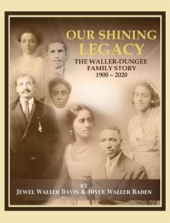 Our Shining Legacy - Davis, Jewel Waller; Baden, Joyce Waller