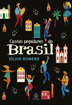 Cantos populares do Brasil (eBook, ePUB) - Romero, Sílvio