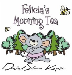 Felicia's Morning Tea - Kruse, David Sloan