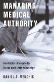 Managing Medical Authority