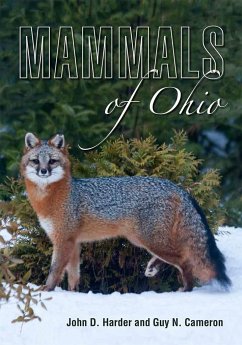 Mammals of Ohio - Harder, John D.; Cameron, Guy N.