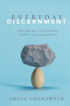 Everyday Discernment - Chenoweth, Gregg