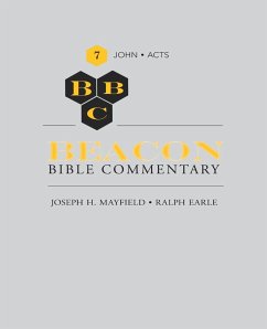 Beacon Bible Commentary, Volume 7 - Earle, Ralph