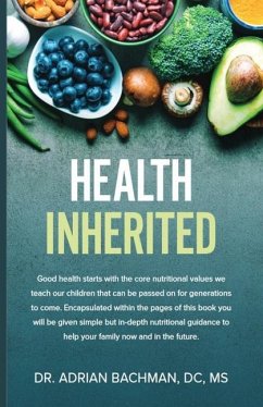 Health Inherited - Bachman, Adrian