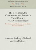 The Revolution, the Constitution, and America's Third Century, Vols. 1-2
