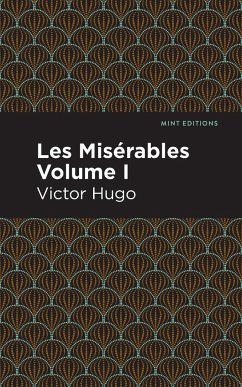 Les Miserables Volume I - Hugo, Victor