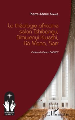 Cover La théologie africaine selon Tshibangu, Bimwenyi-Kweshi, Kä Mana, Sarr