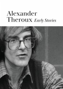 Early Stories - Theroux, Alexander