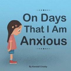 On Days That I Am Anxious - Crosby, Kendall