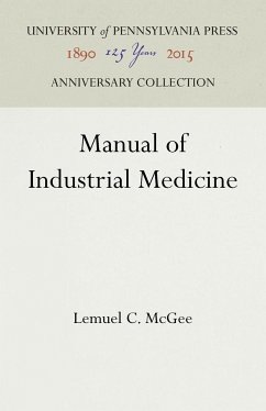 Manual of Industrial Medicine - McGee, Lemuel C