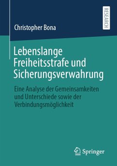 Lebenslange Freiheitsstrafe und Sicherungsverwahrung (eBook, PDF) - Bona, Christopher