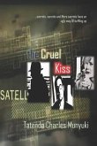 The Cruel Kiss
