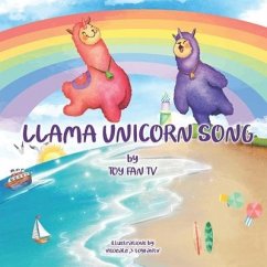 Llama Unicorn Song: A sparkly and rainbowy llamacorn song - Channel, Toy Fan Tv