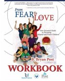 From Fear to Love WORKBOOK