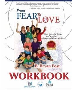 From Fear to Love WORKBOOK - Post, Bryan