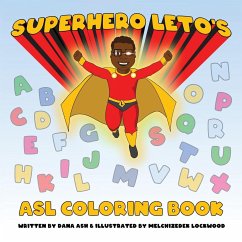 Superhero Leto's ASL Coloring Book - Ash, Dana